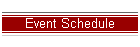 Event Schedule
